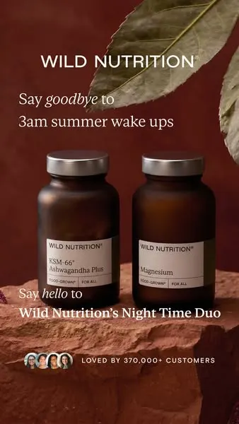 Wild Nutrition ad: say goodbye to 3am summer wake-ups
